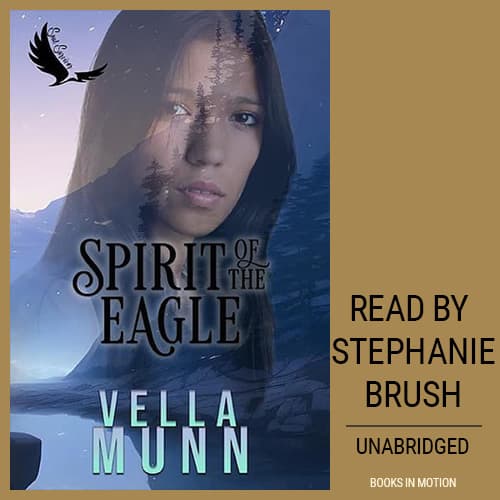 Spirit of the Eagle audiobook by Vella Munn